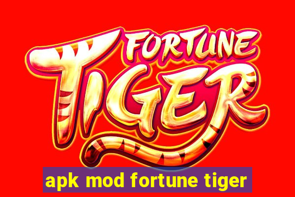 apk mod fortune tiger